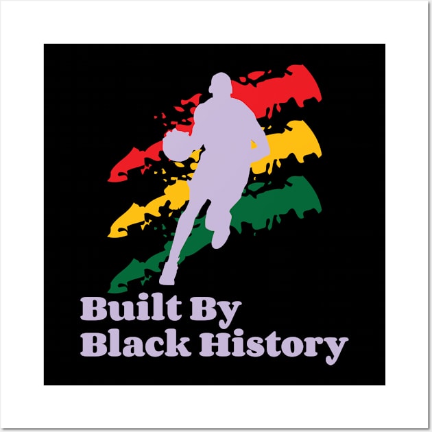 Built By Black History V3 Wall Art by Emma